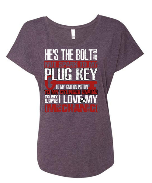 I Love My Mechanic T Shirt, To My Life T Shirt, Cool Shirt (Ladies' Triblend Dolman Sleeve)