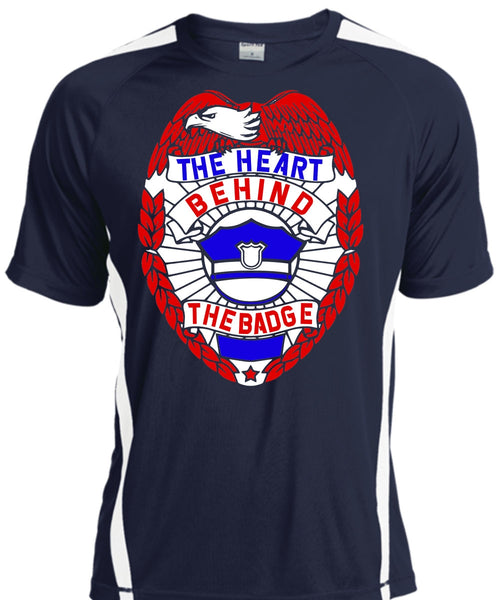 The Heart Behind The Badge T Shirt, Being A Police T Shirt, Cool Shirt