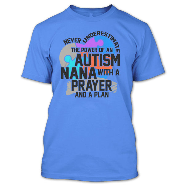 Never Underestimate T Shirt, Coolest Autism Nana T Shirt