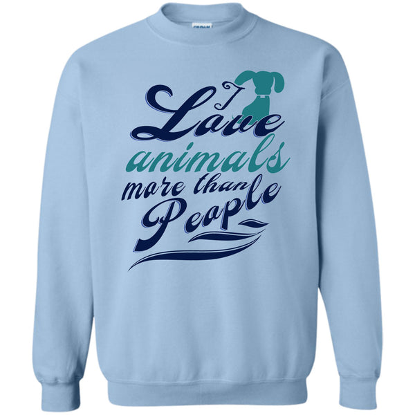 Cutest Dog Ever T Shirt, I Love Animals More Than People Sweatshirt