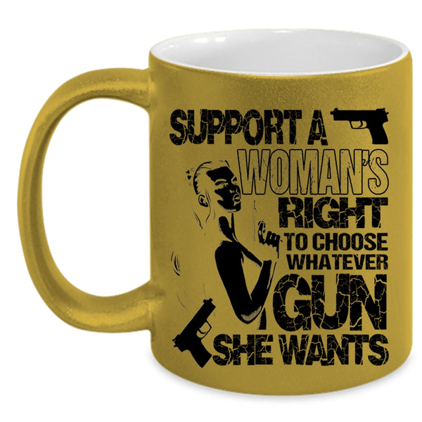 Cool Lady Coffee Mug, Support A Woman's Right Accent Mug