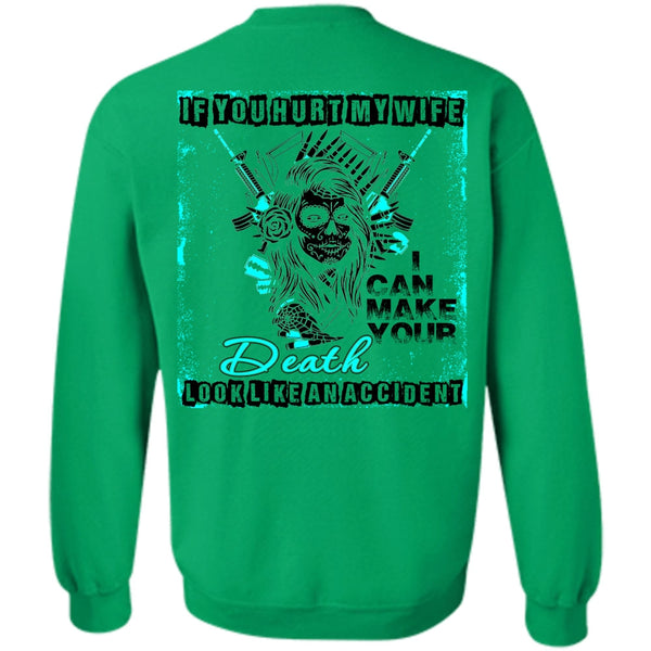 I Love My Wife T Shirt, If You Hurt My Wife Sweatshirt