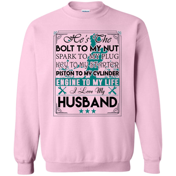Coolest Wife T Shirt, He's The Bolt To My Nut Sweatshirt