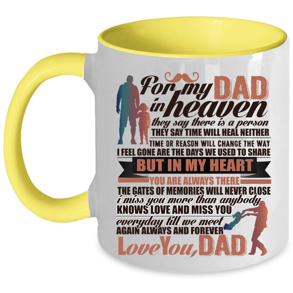 Always And Forever Love You Dad Coffee Mug, For My Dad In Heaven Accent Mug