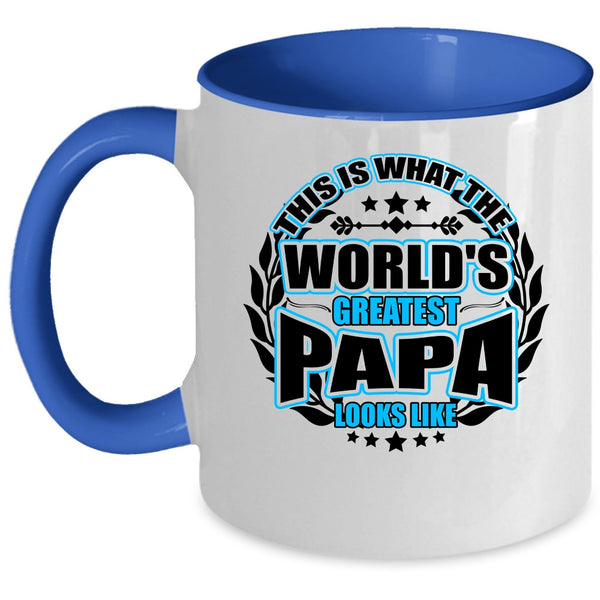 Cute Papa Coffee Mug, What The World's Greatest Papa Look Like Accent Mug