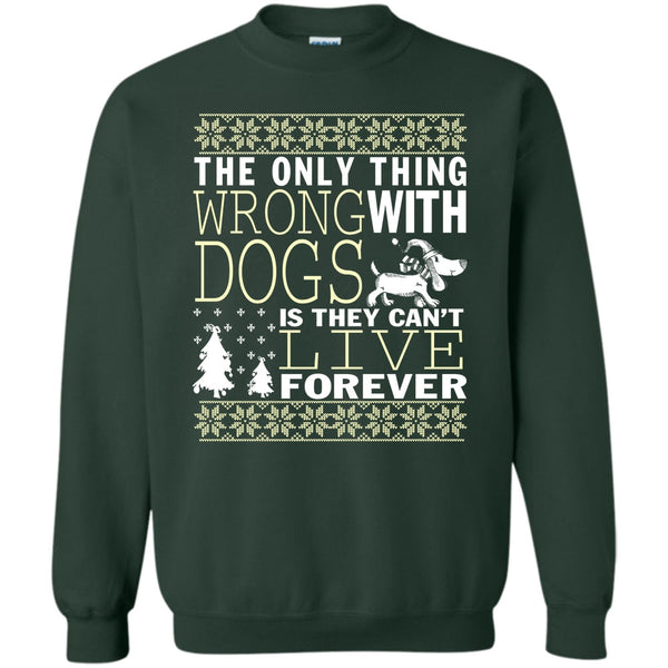 They Can't Live Forever T Shirt, Coolest Dog Lover Sweatshirt