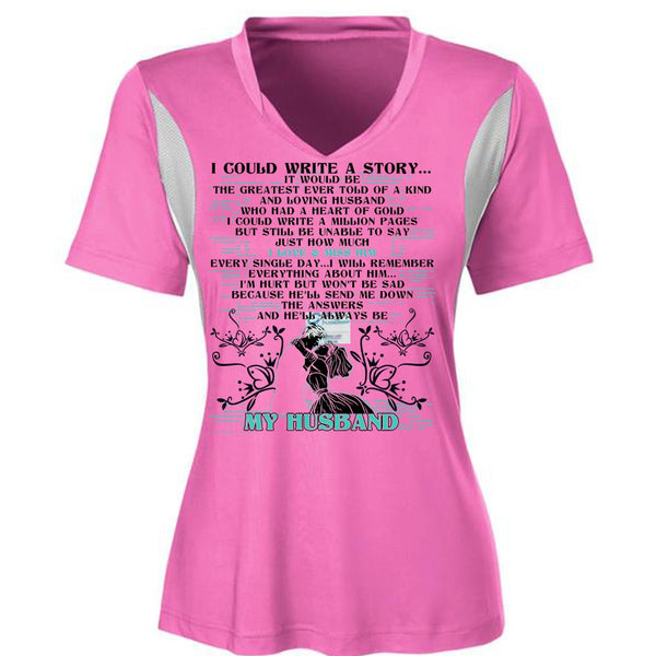 I Could Write A Story T Shirt, I Love Husband T Shirt, Awesome T-Shirts