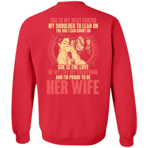 She Is My Best Friend T Shirt, I Love Wife Sweatshirt