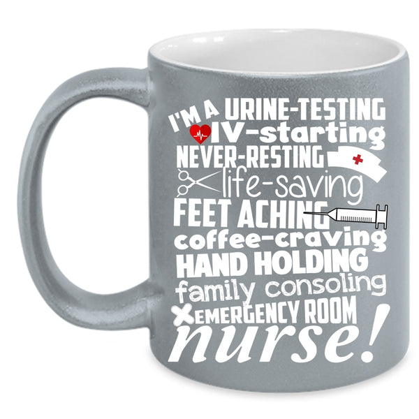 I'm A Nurse Coffee Mug, Family Consoling Emerhency Room Coffee Cup