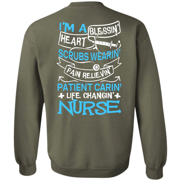 I'm A Blessing Heart T Shirt, I Love Nursing Sweatshirt