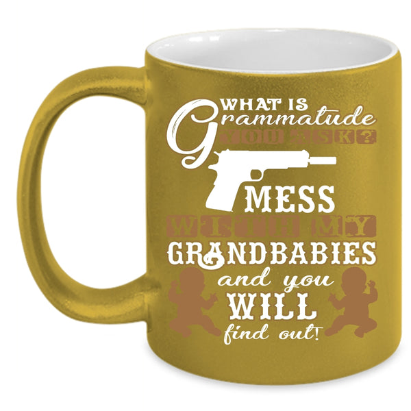 Don't Mess With My Grandbabies Coffee Mug, Cool Grandparent Coffee Cup