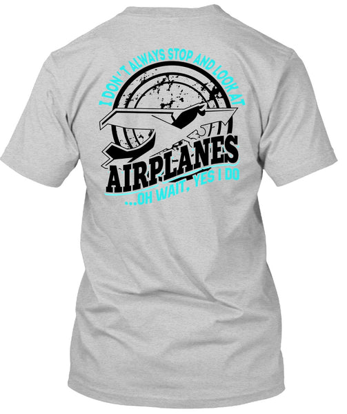 Look At Airplanes T Shirt, I Love Pilot T Shirt