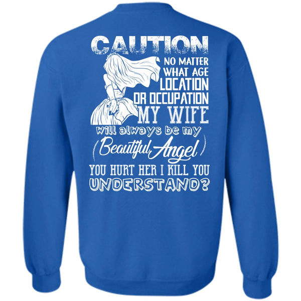 I Kill You Understand T Shirt, I Love Husband Sweatshirt