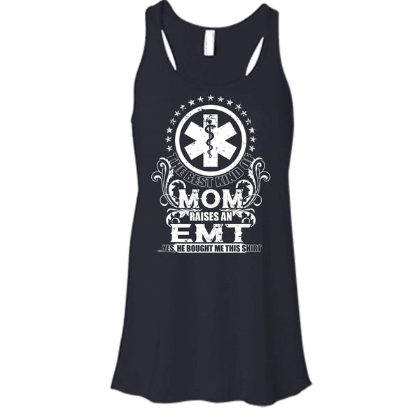 The Best Kind Of Mom T Shirt, Raises An EMT Tank Top