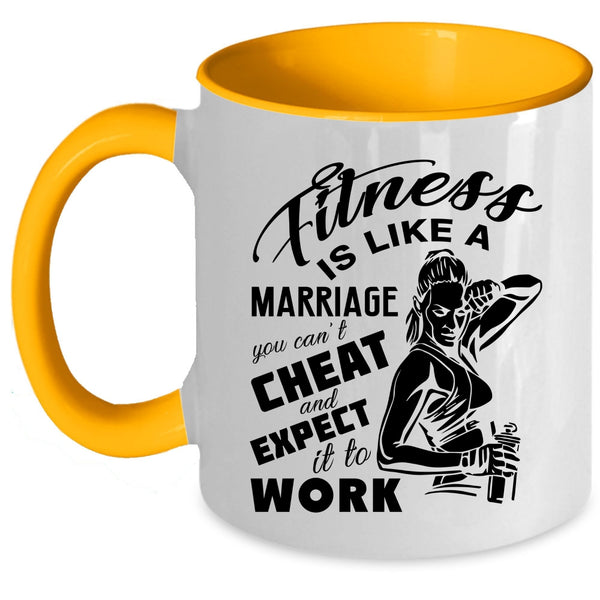 Cool Girls Coffee Mug, Fitness Is Like A Marriage Accent Mug