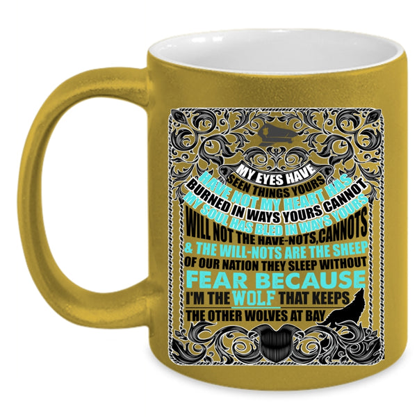 Cool Police Officer Coffee Mug, My Eyes Have Seen Things Yours Accent Mug