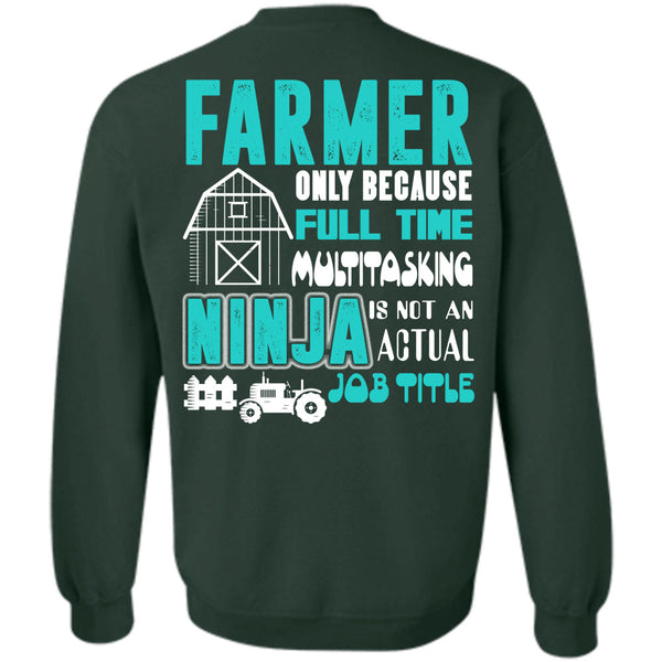Being A Farmer T Shirt, Calls Me A Farmer Sweatshirt