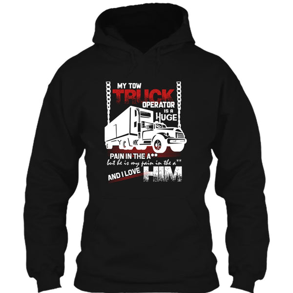 My Tow Truck Operator T Shirt, I Love Him T Shirt