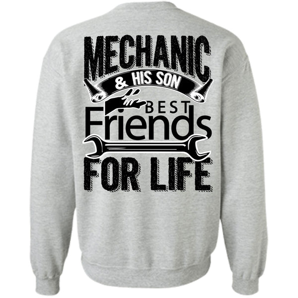 I Love Mechanic T Shirt, Mechanic And His Son Best Friends For Life Sweatshirt