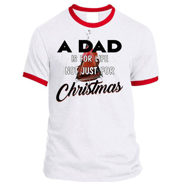 A Dad Is For Life Not Just For Christmas T Shirt, Being A Daddy T Shirt, Awesome T-Shirts