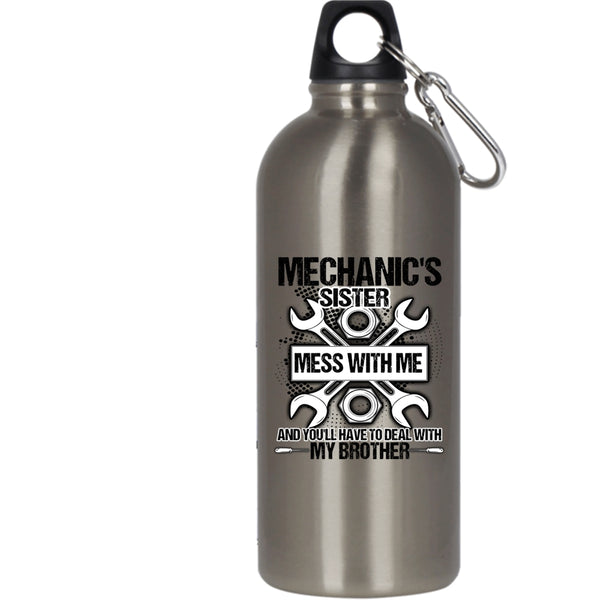 Mechanic's Sister 20 oz Stainless Steel Bottle,Don't Mess With Me Outdoor Sports Water Bottle