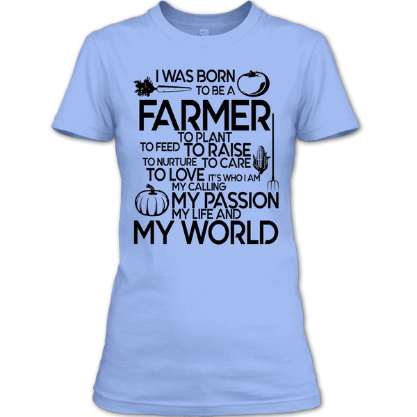 I Was Born To Be A Farmer T Shirt, I'm A Farmer T Shirt