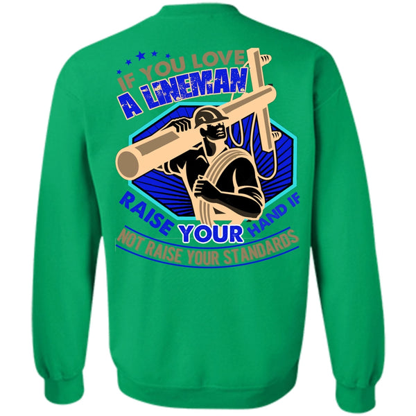 I Love Lineman T Shirt, You Love A Lineman Sweatshirt