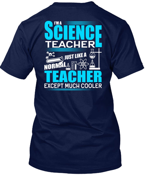 I'm A Science Teacher T Shirt, Normal Teacher T Shirt