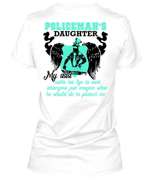 Policeman's Daughter T Shirt, I Love Police T Shirt