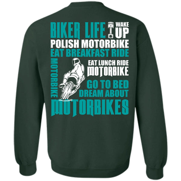 Dream About Motorbikes T Shirt, I Love Biker Sweatshirt