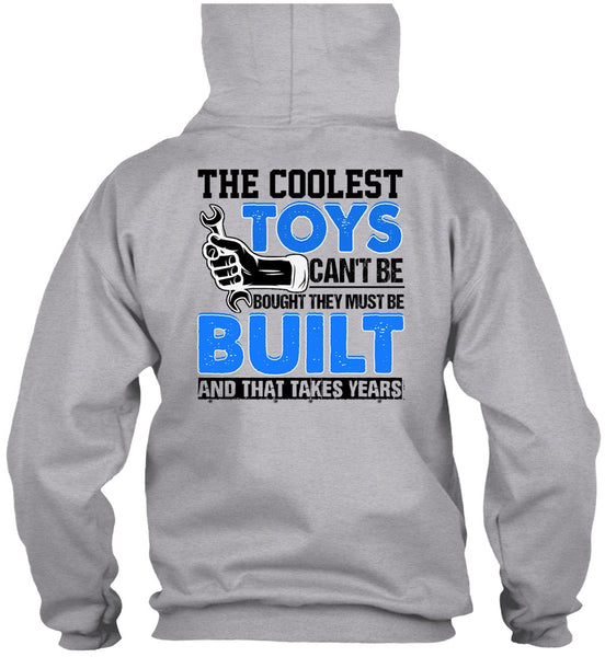 The Coolest Toys Can't Be Bought T Shirt, I Love Mechanic T Shirt