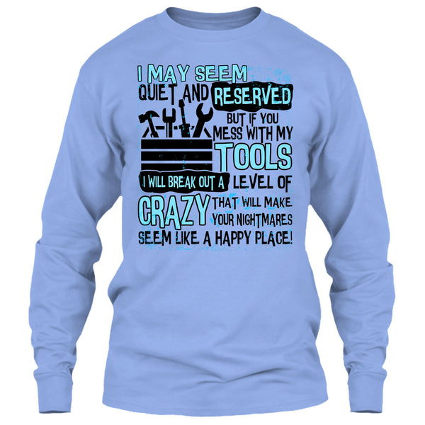 If You Mess With My Tools T Shirt, Coolest Mechanic T Shirt