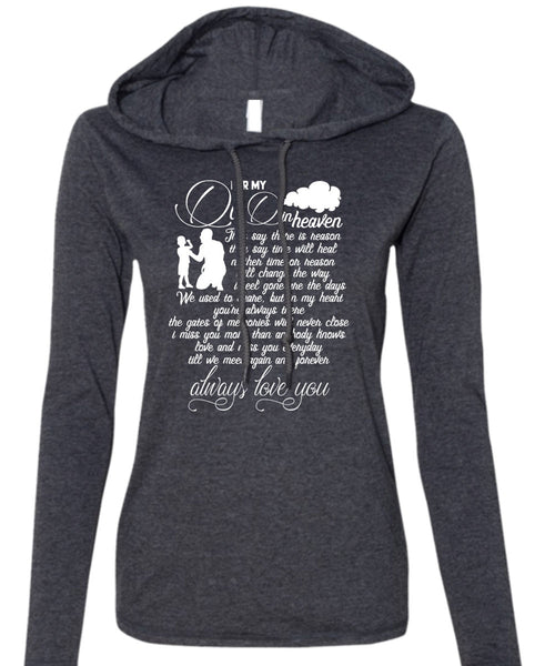 For My Dad In Heaven T Shirt, Love You T Shirt (Anvil Ladies Ringspun Hooded)
