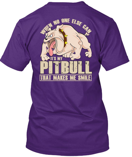 It's My Pit Bull T Shirt, Makes Me Smile T Shirt