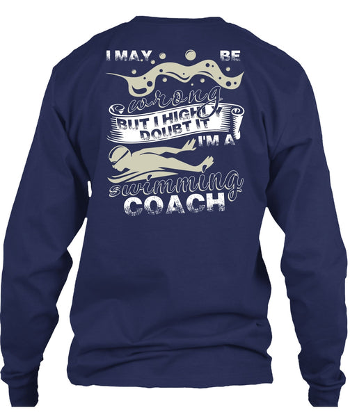 I'm A Swimming Coach T Shirt, Being A Swimmer T Shirt