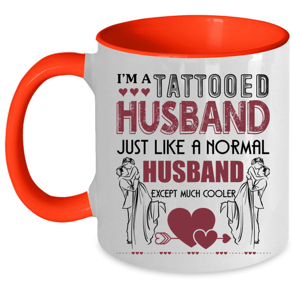 Cool Gift For Husband Coffee Mug, I'm A Tattooed Husband Accent Mug