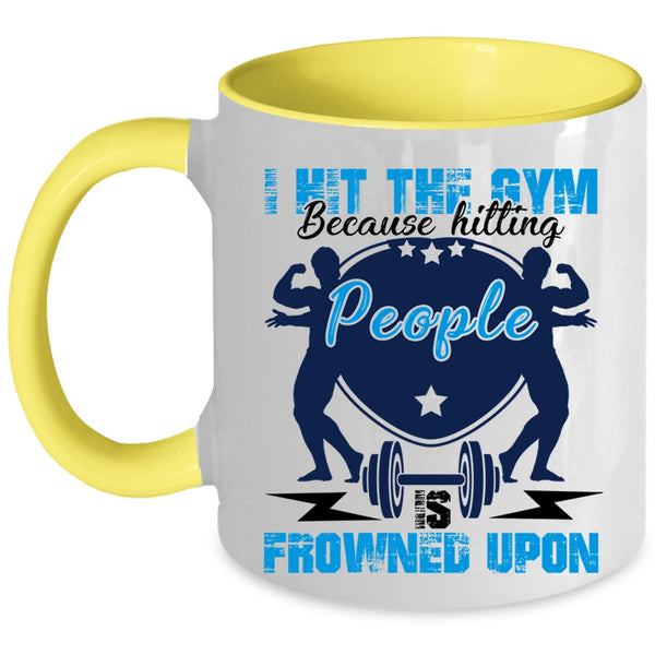 Cool Gift For Gymnast Coffee Mug, I Hit The Gym Accent Mug