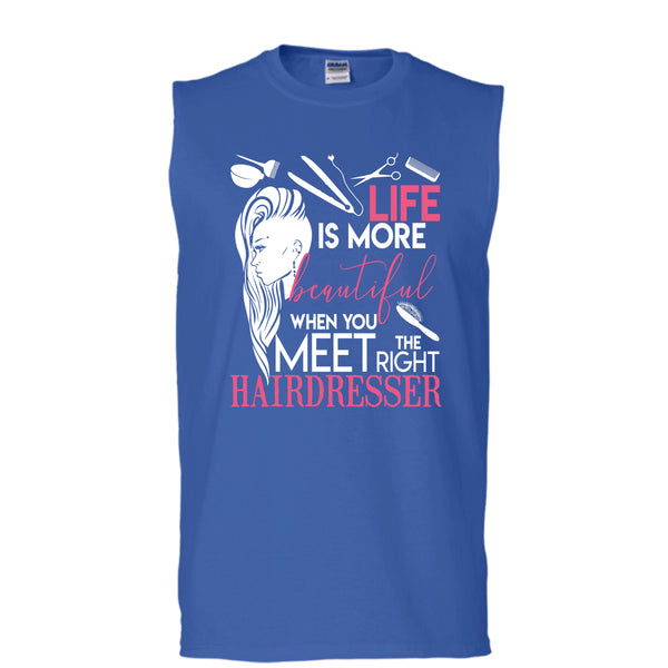 Life Is More Beautiful T Shirt, I Am A Hairstylist Tank Top (Men's Cotton Sleeveless)