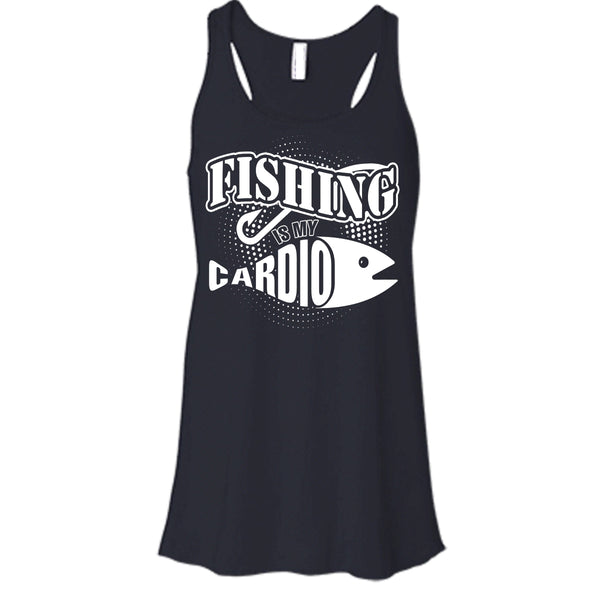 Fishing Is My Cardio T Shirt, Coolest Hooker Tank Top