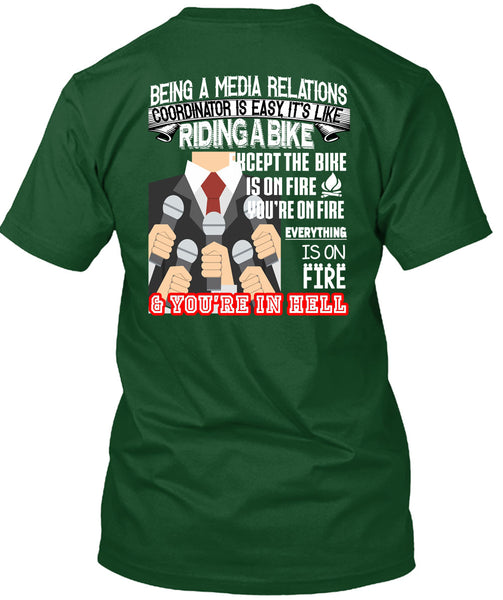 Being A Media Relations Coordinator Is Easy T Shirt, It's Like Riding A Bike T Shirt