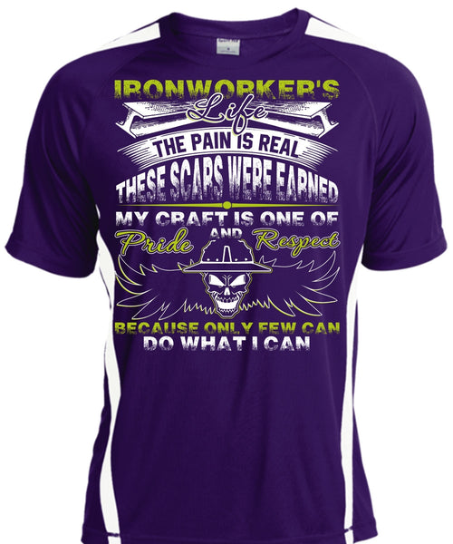 Ironworker's Life T Shirt, The Pain Is Real T Shirt, Cool Shirt