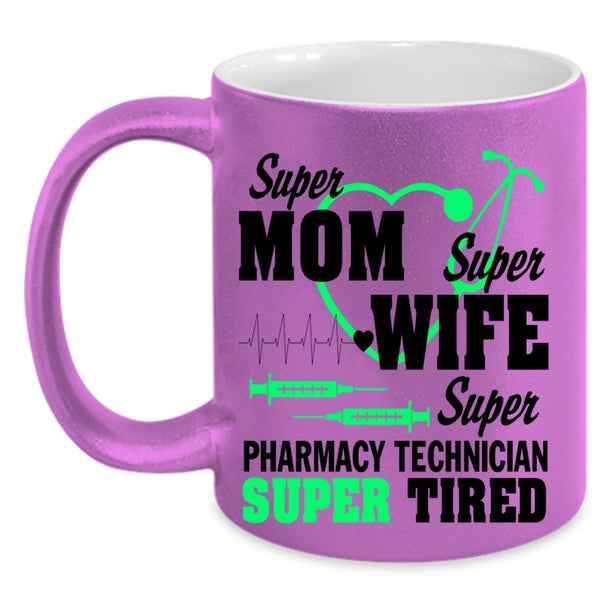 Pharmacy Technician Coffee Mug, Mom Wife Accent Mug