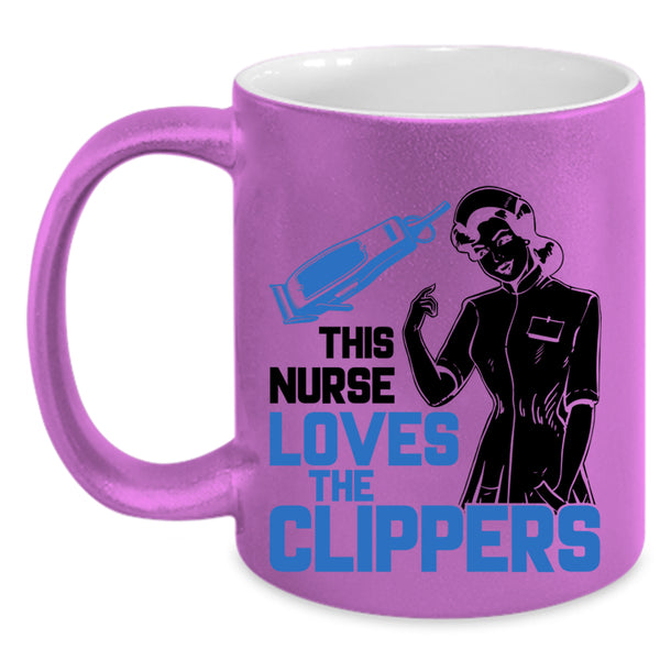 Awesome Nurses Coffee Mug, This Nurse Loves The Clippers Accent Mug