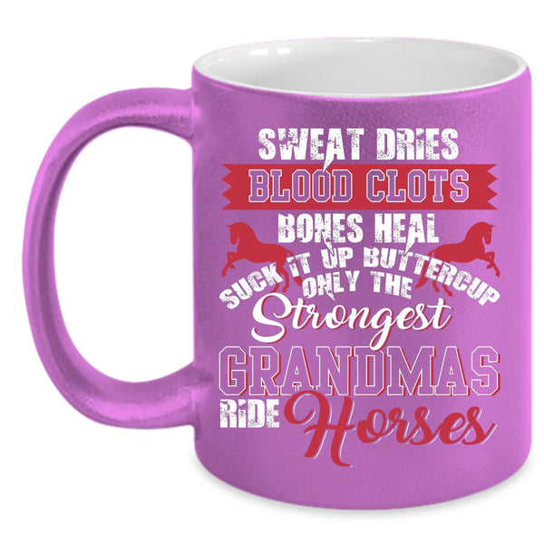 Only The Strongest Grandmas Ride Horses Coffee Mug, Grandma Coffee Cup