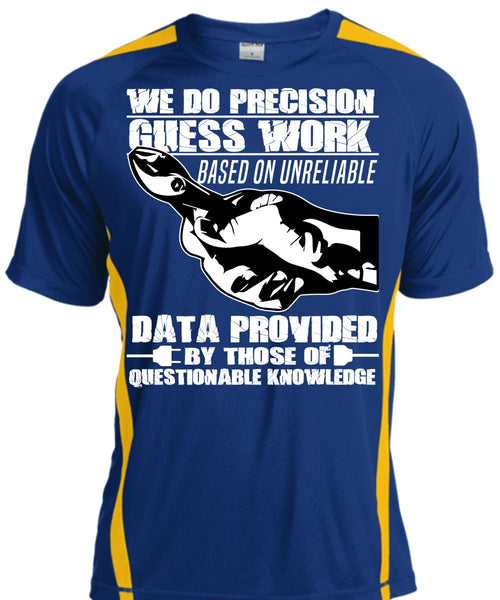 We Do Precision Guesswork T Shirt, Being An Electrician T Shirt, Cool Shirt