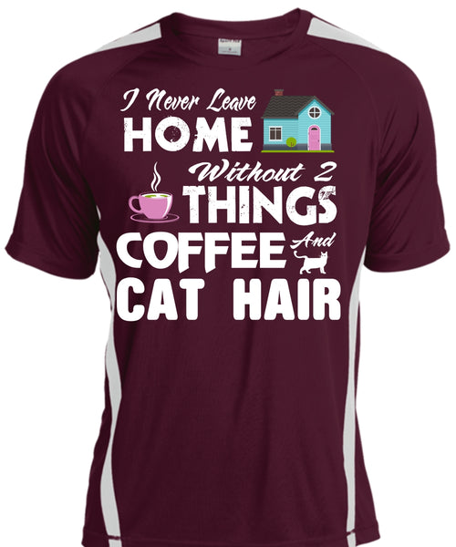 I Never Leave Home Without Things Coffee And Cat Hair T Shirt, Cool Pets T Shirt
