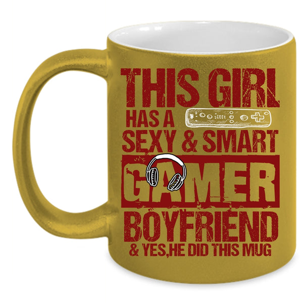 This Girl Has A Smart Gamer Boyfriend Coffee Mug, Pretty Girls Coffee Cup