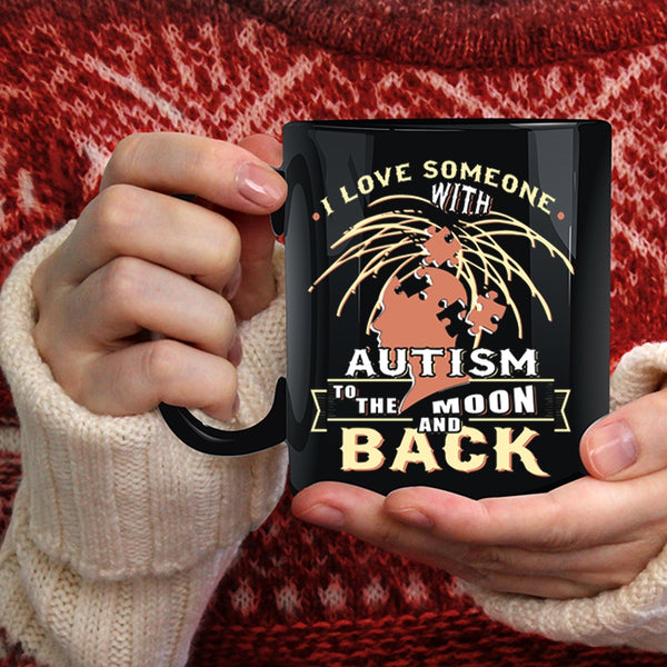 I Love Someone With Autism Coffee Mug, Awesome Autism Coffee Cup