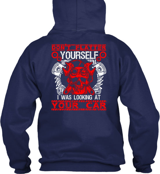 I Was Looking At Your Car T Shirt, Being A Mechanic T Shirt