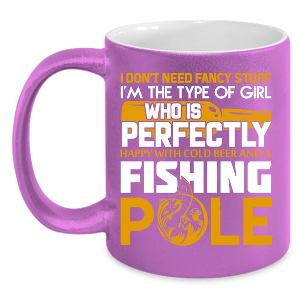 Cool Girls Coffee Mug, Happy With Cold Beer And A Fishing Pole Coffee Cup